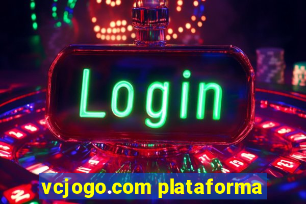 vcjogo.com plataforma